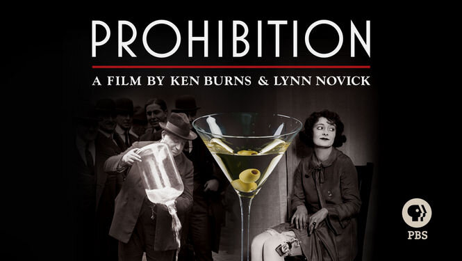 Prohibition a film by Ken Burns &amp; Lynn Novick