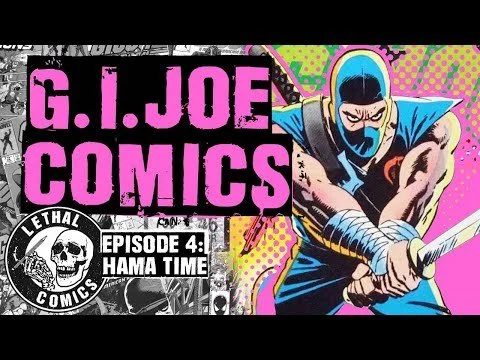 Lethal Comics YouTube Show - G.I. Joe S01E04