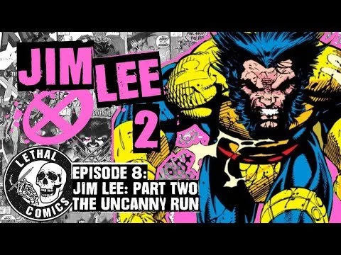 Lethal Comics YouTube Show - Jim Lee: Part Two S01E08