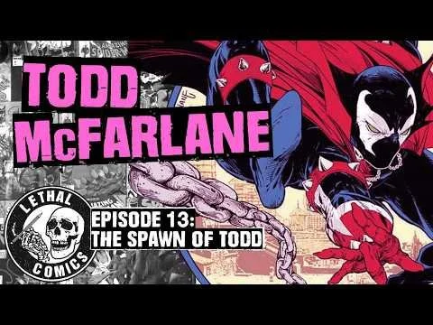Lethal Comics YouTube Show - The Spawn of Todd S01E13 (Season Finale)