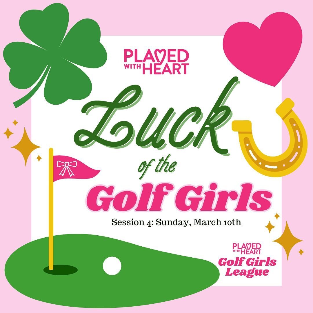 Golf Girls League Session 4 is THIS SUNDAY and we can&rsquo;t wait!!🍀🩷✨⛳️ We&rsquo;ve got a sham-rockin&rsquo; good time planned!🍀

#golfgirls #playwithheart #girlsgolf #luckygirl