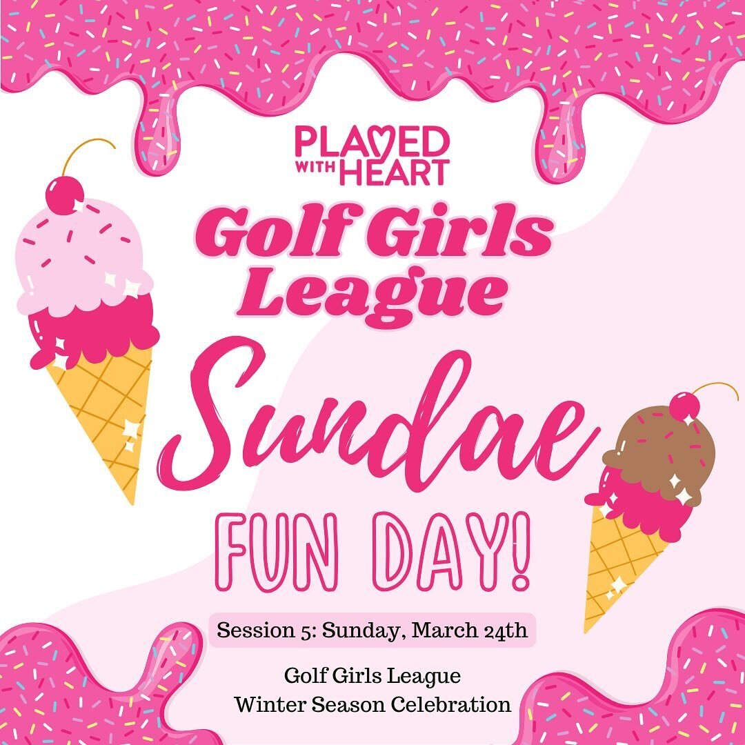 SUNDAE Fun Day!!🩷🍦⛳️🍨 Session 5 is THIS Sunday and we&rsquo;re capping off our Winter Season with an ice cream sundae celebration! Let&rsquo;s finish strong💪 &amp; celebrate an amazing first season of our Golf Girls League!!🩷

#sundaefunday #pla