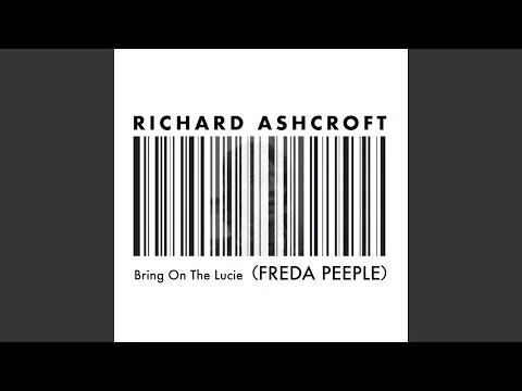 Richard Ashcroft - Bring on the Lucie (FREDA PEEPLE) | Piano