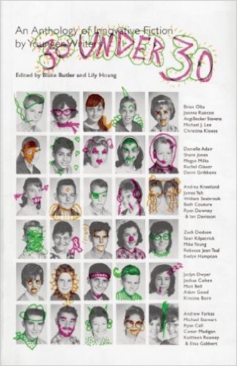 30 Under 30: An Anthology of Innovative Fiction (w/ Lily Hoang) (Starcherone Books, 2001) - review at Fiction Advocate - review at Full Stop - interview at Bomb