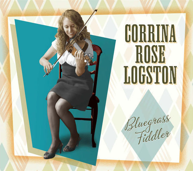 Corrina Rose Logston - Bluegrass Fiddler