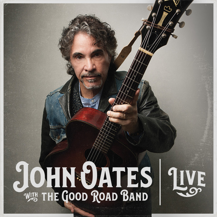 John Oates &amp; The Good Road Band - Live