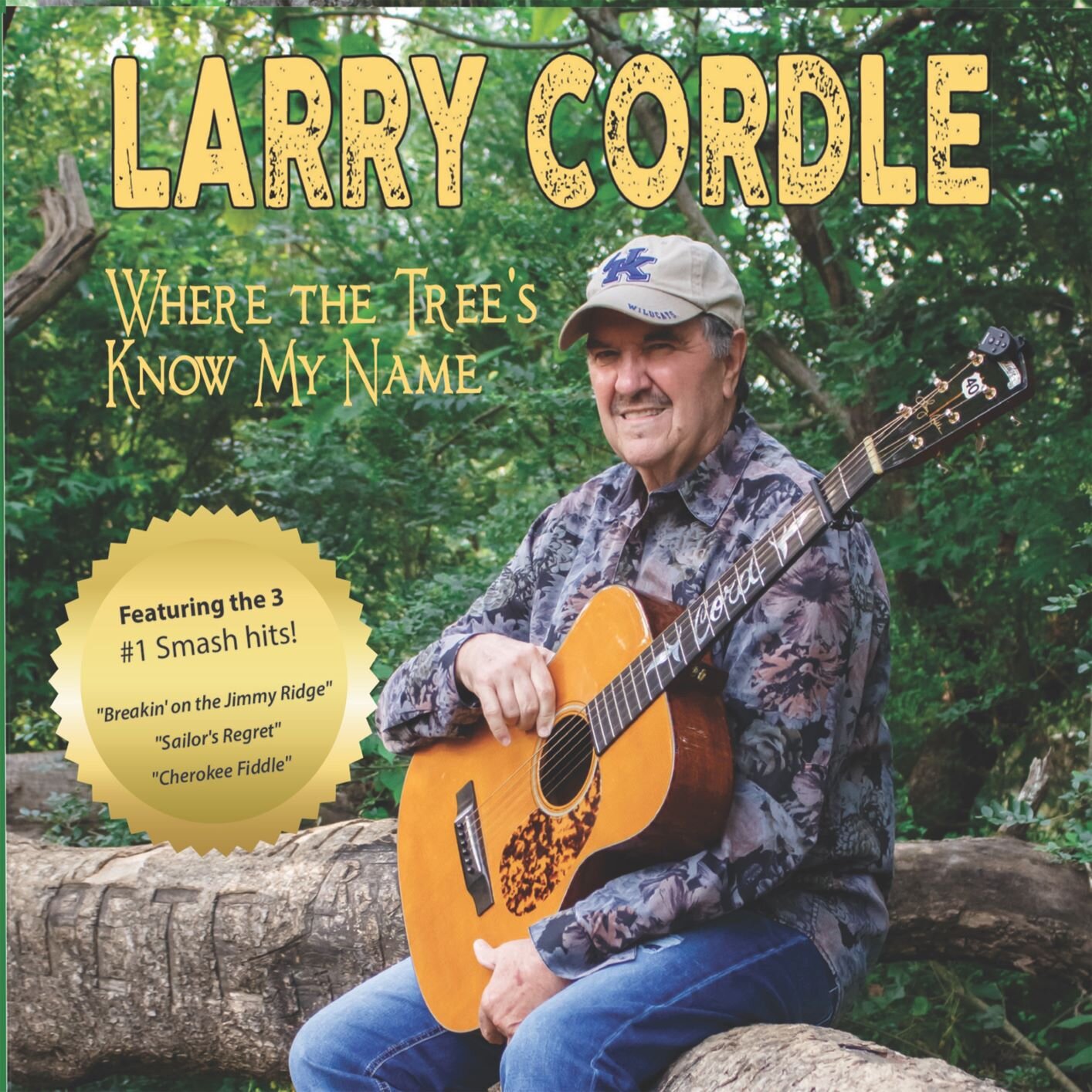 Larry Cordle - Where The Trees Know My Name