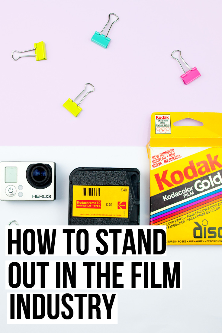 How to Stand out in the film industry.jpg