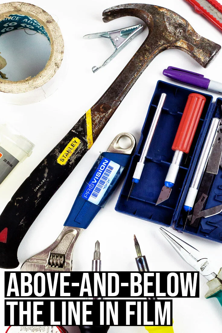 Above And Below The Line In Filmmaking Amy Clarke Films