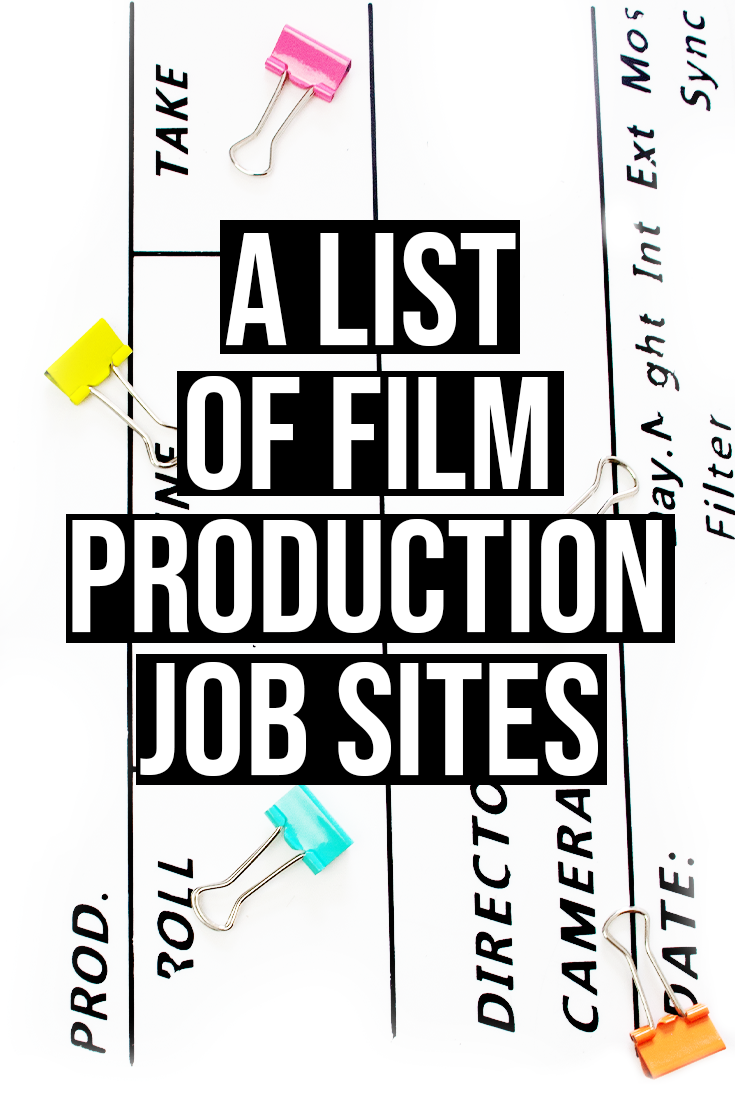 40+ Film Production Job Sites (2021) — Amy Clarke Films