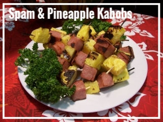 SPAM & PINEAPPLE KABOBS We offer this novelty dish of Hawaii for our daring guests. Did you know that Hawaii is the #1 consumer of spam in the entire world? For those seeking an “authentic” taste of Hawaii, try our lava-rock grilled spam and pineapple kabobs and offer your guests the real-deal grindz of Hawaii. Quantity of 25 kabobs, $35 Quantity of 100 kabobs, $110