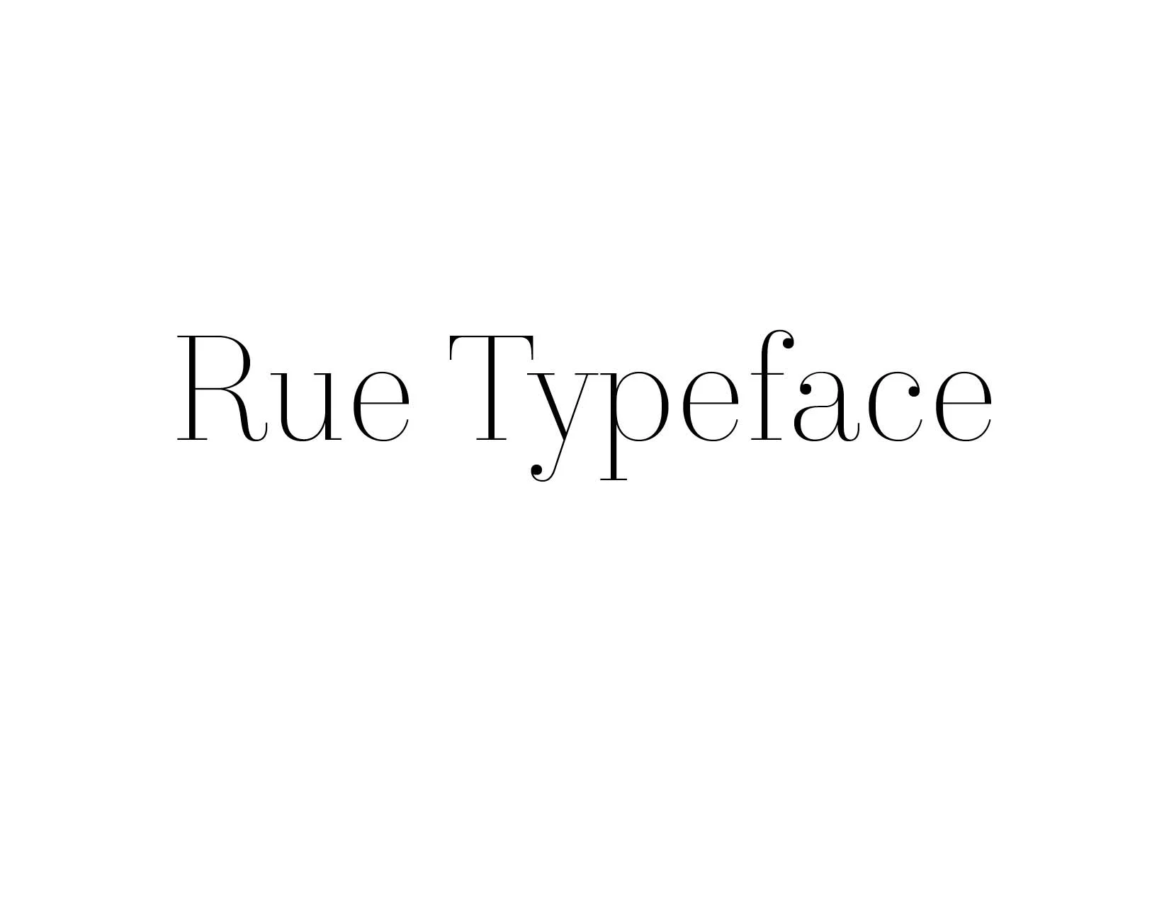 Rue Typeface.jpg