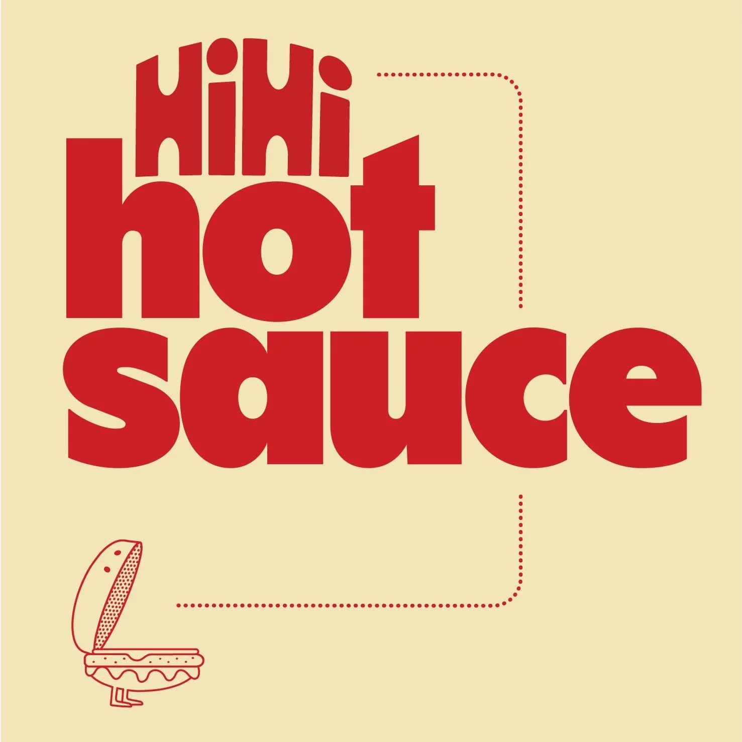 Here's something UNKL made for...HiHi_Hot_sauce-03.jpg