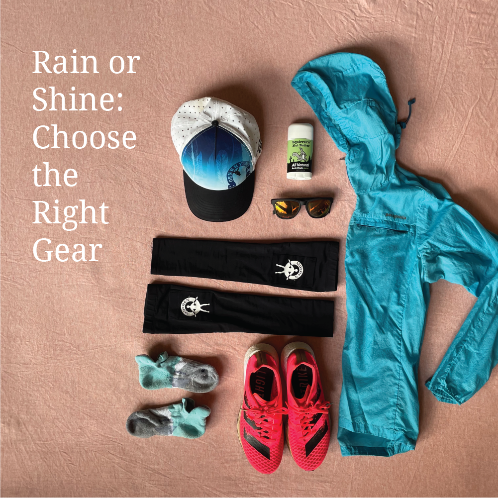 Rain or Shine: Choose the Right Gear