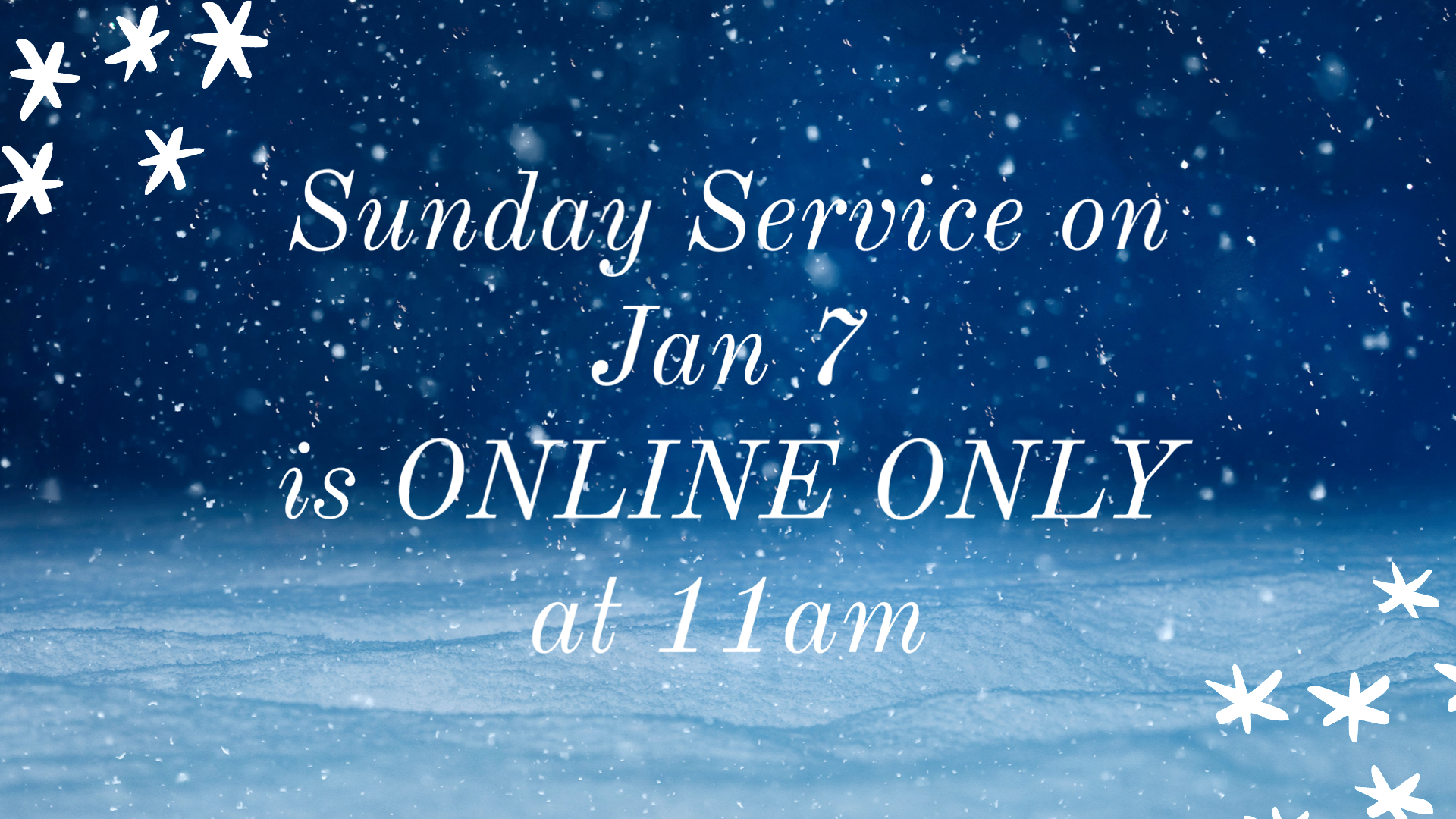 Sunday Service—Online only