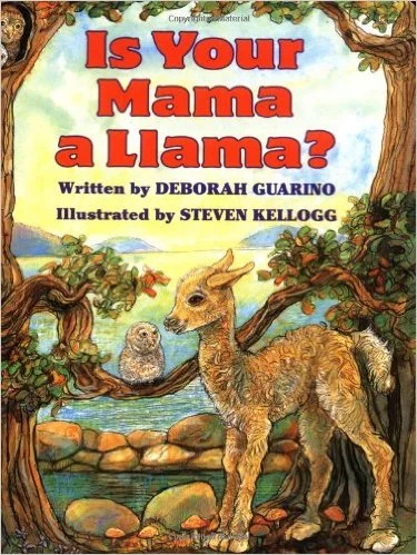 download audio ↑ " Is Your Mama a Llama ?" by Deborah Guarino. ( buy book )