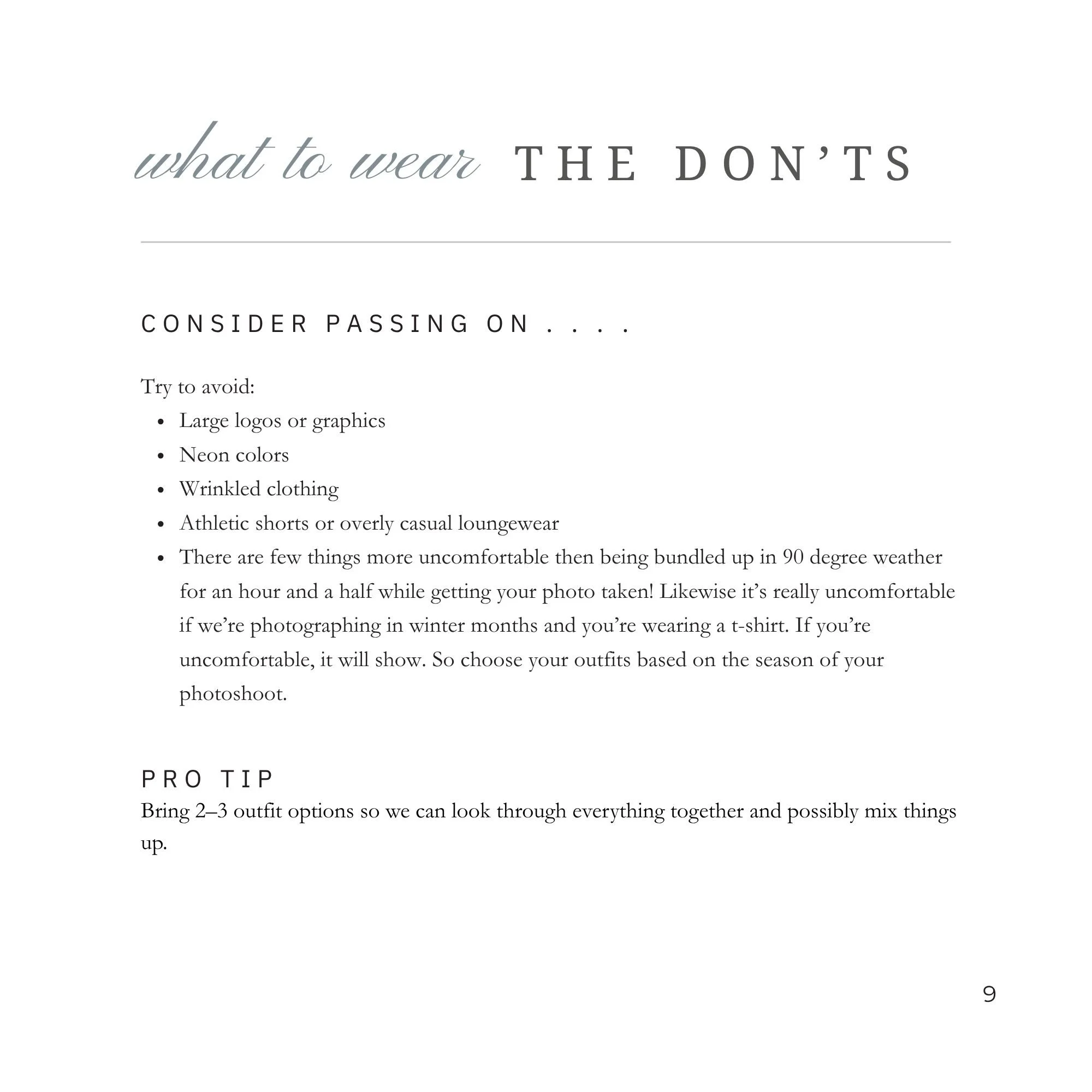 Page titled 'What to Wear the Don'ts' with tips on clothing choices for photoshoots, including avoiding logos, neon colors, wrinkled clothes, athletic shorts, casual loungewear, and bundling up in hot weather. Contains a pro tip about bringing multiple outfit options.
