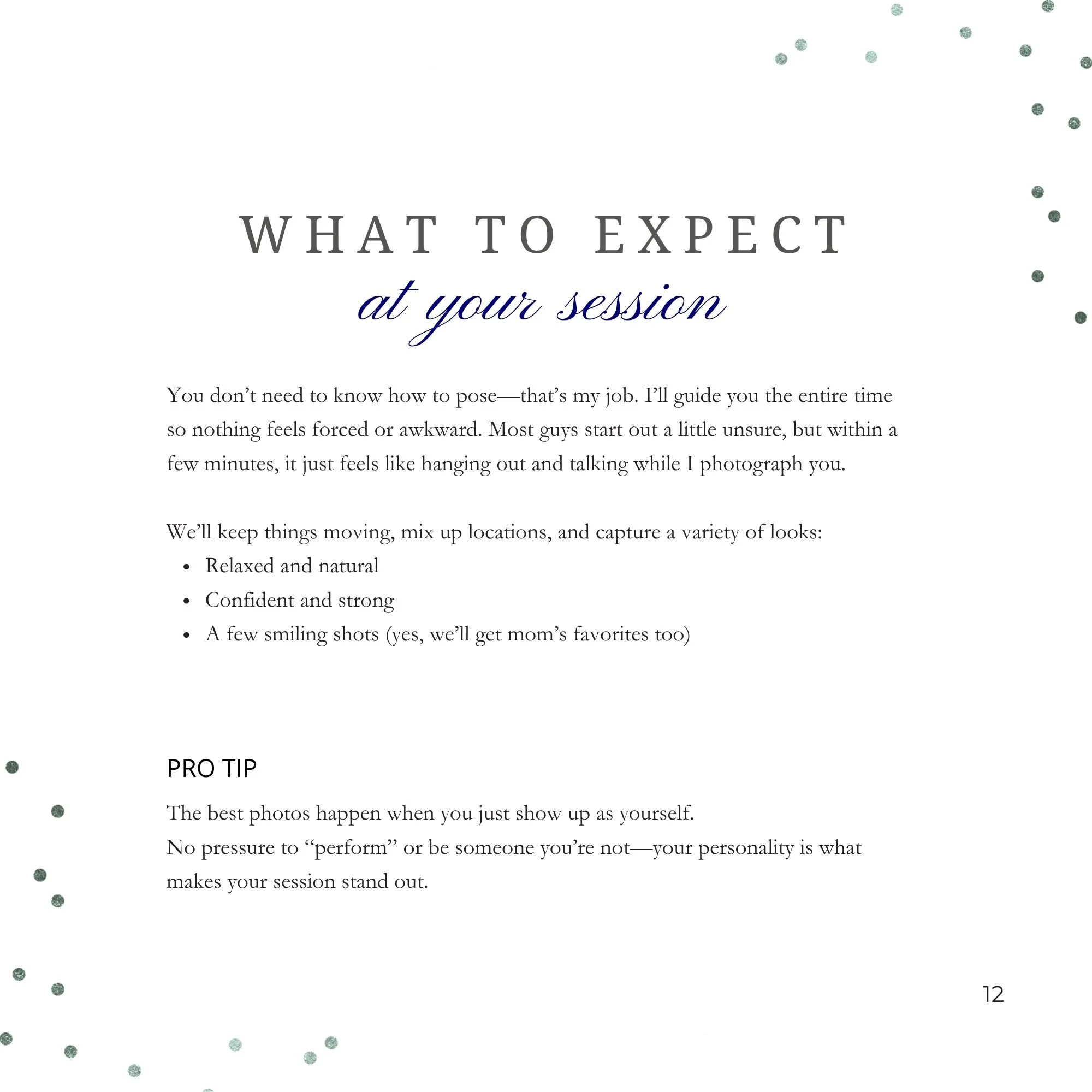 A page from a guide titled 'What to Expect at Your Session.' The page contains tips on how to prepare for a photography session, emphasizing a relaxed, natural attitude. Decorated with scattered green dots in the top right and bottom left corners.