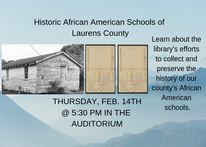Learn about the library’s efforts to collect and preserve the history of our county’s African American schools. This event takes place in the library auditorium.