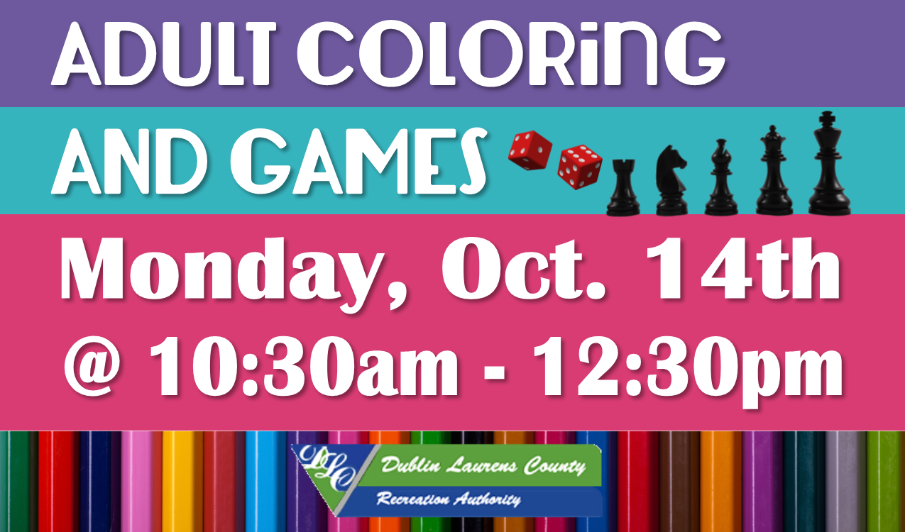 Take a break, relax and color. Or have some fun playing tabletop games. Supplies and coffee will be provided! In partnership with DLCRA.