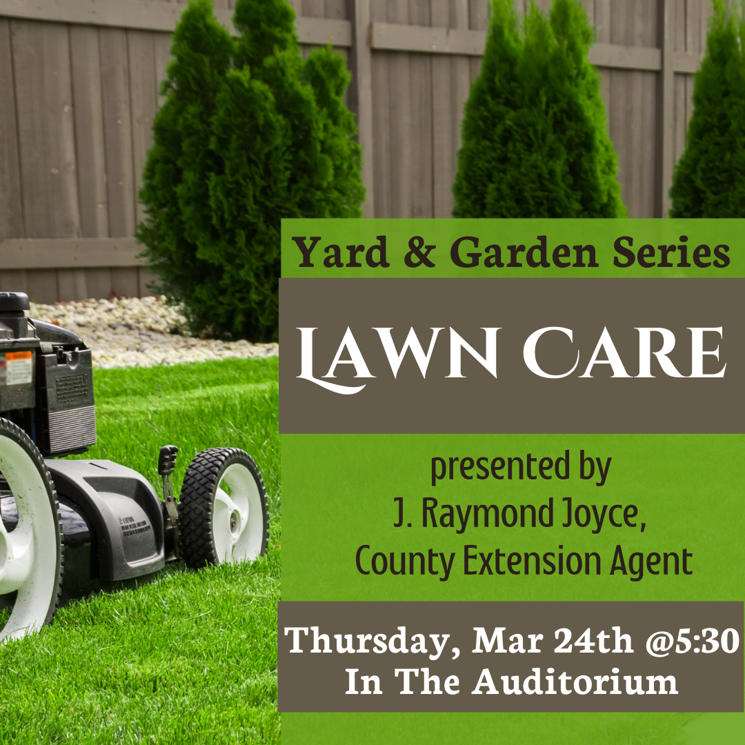 Yard &amp; Garden Series: Lawn Care