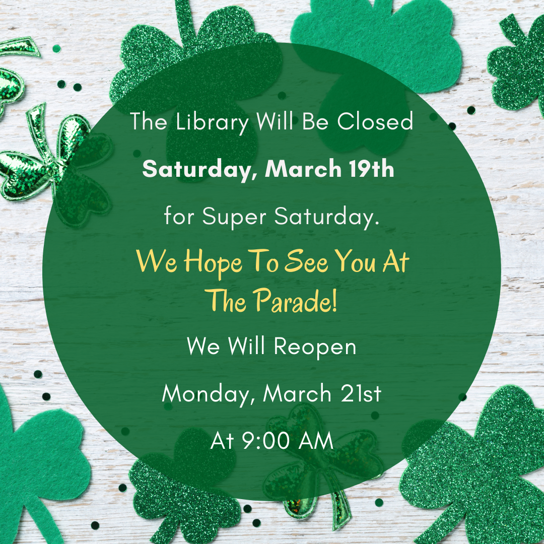 Library Closed for Super Saturday