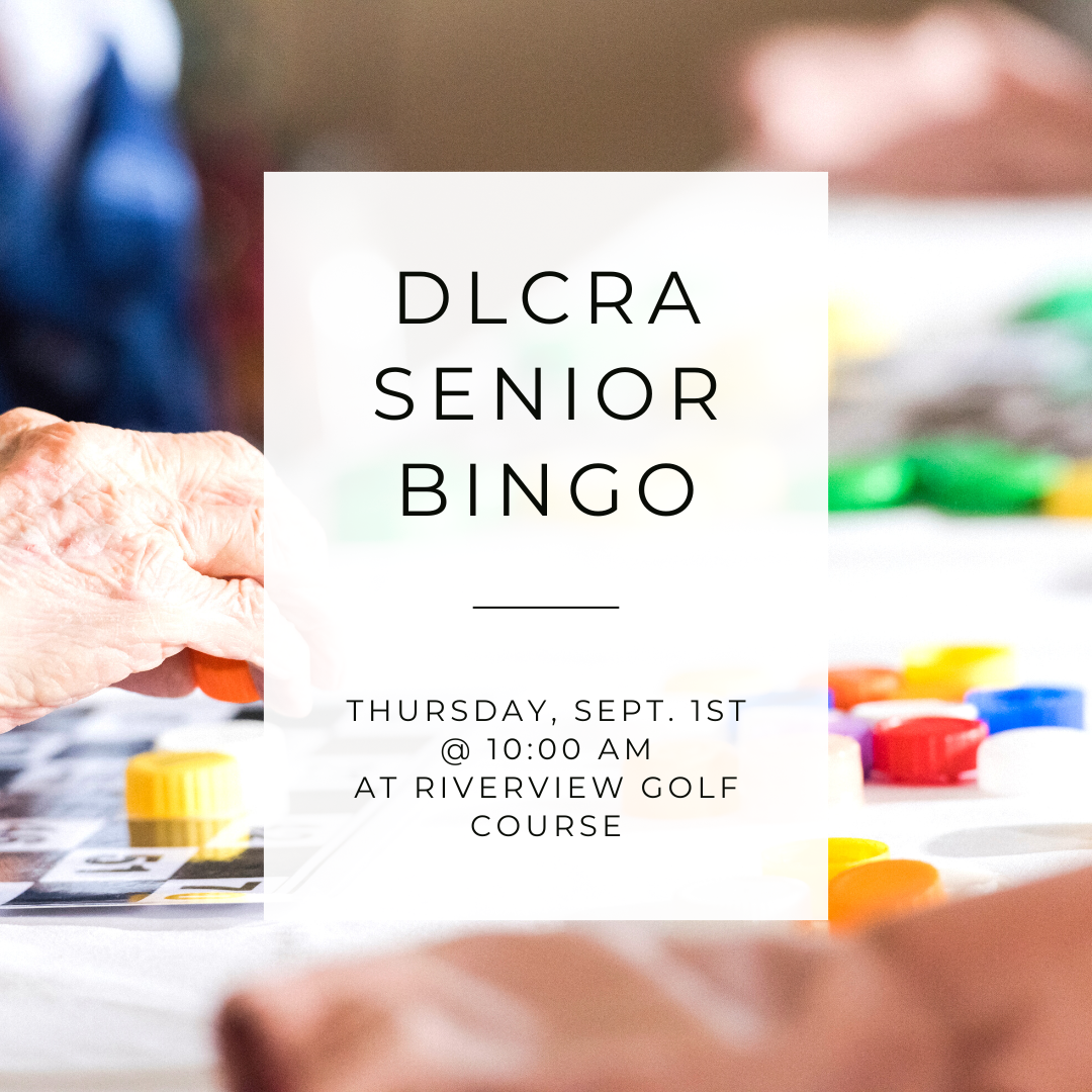 DLCRA Senior Bingo @ Riverview Golf Course