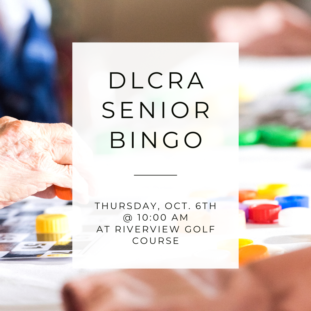 DLCRA Senior Bingo @ Riverview Golf Course