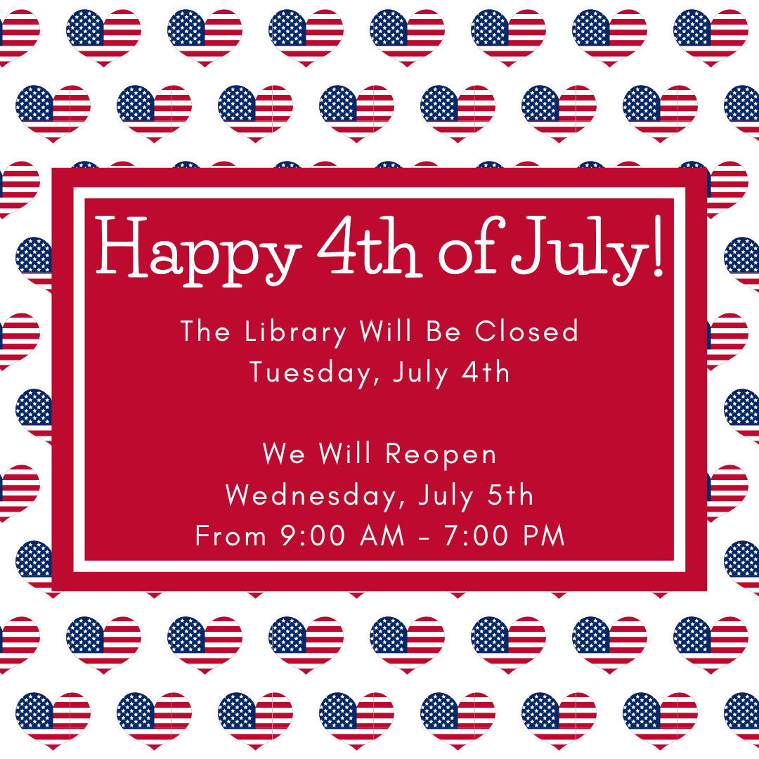 Library Closed for Independence Day