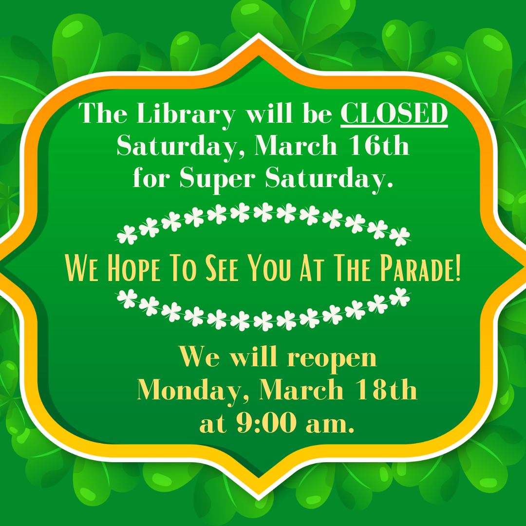 Library Closed for Super Saturday