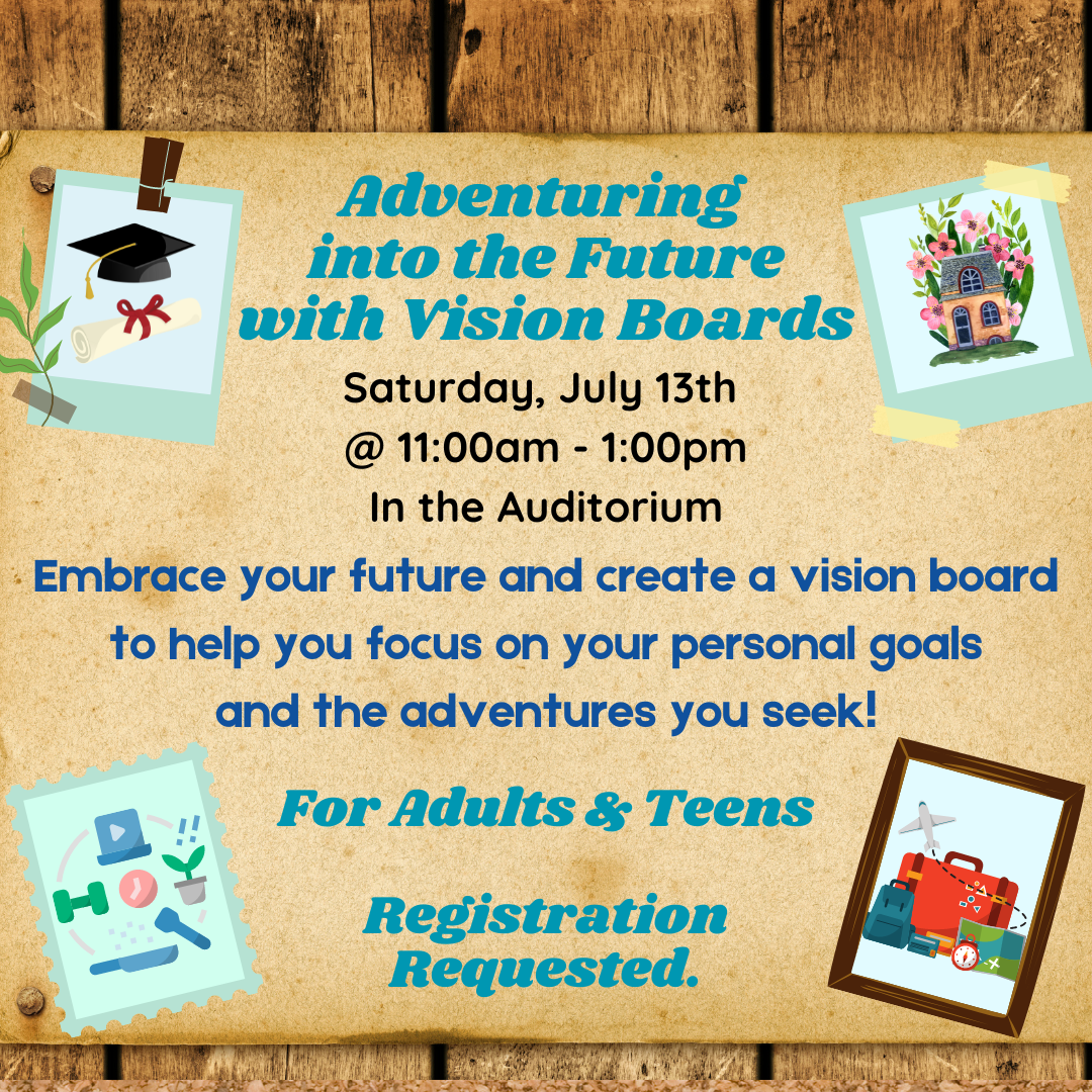 Adventuring Into the Future with Vision Boards