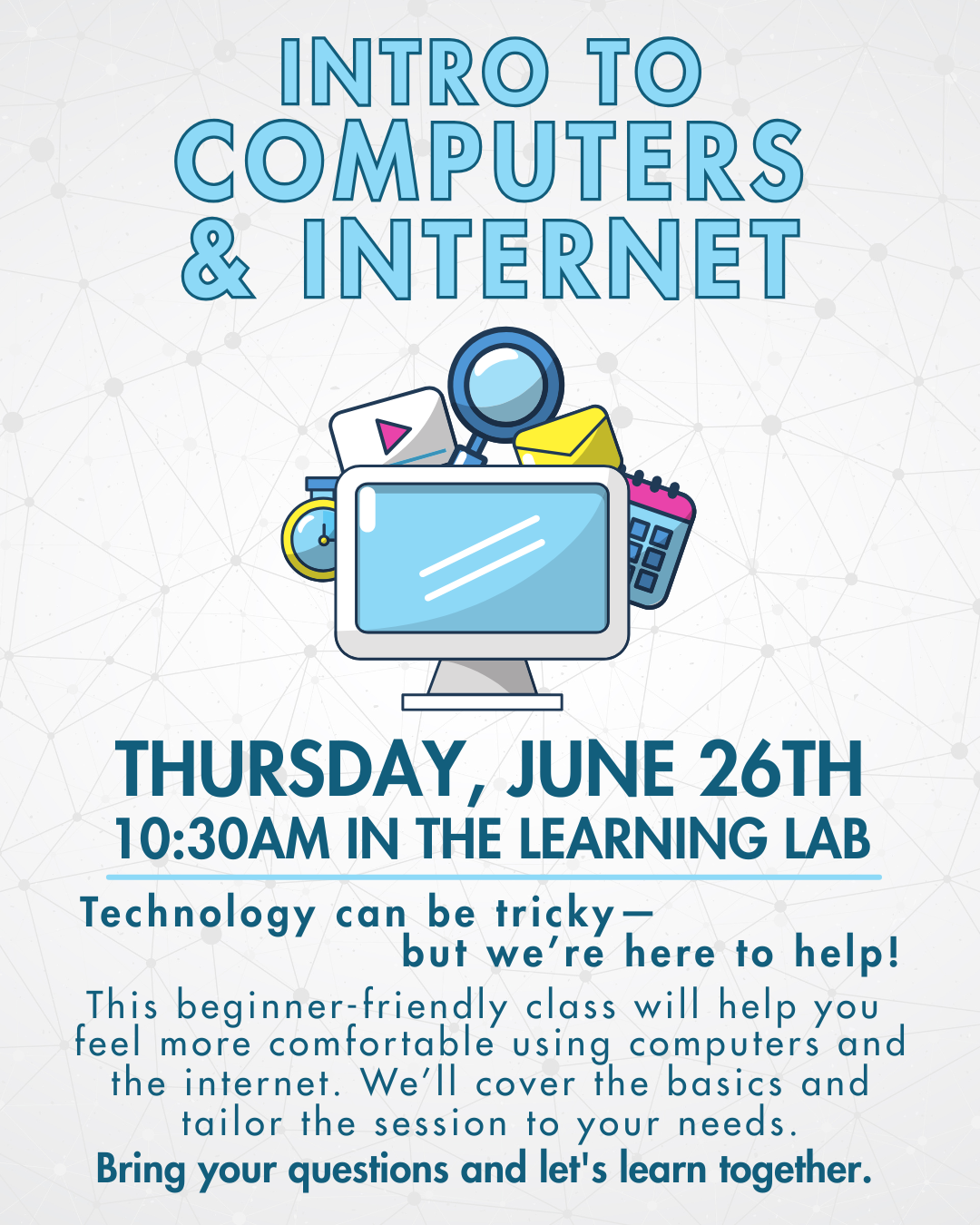 Intro to Computers &amp; Internet