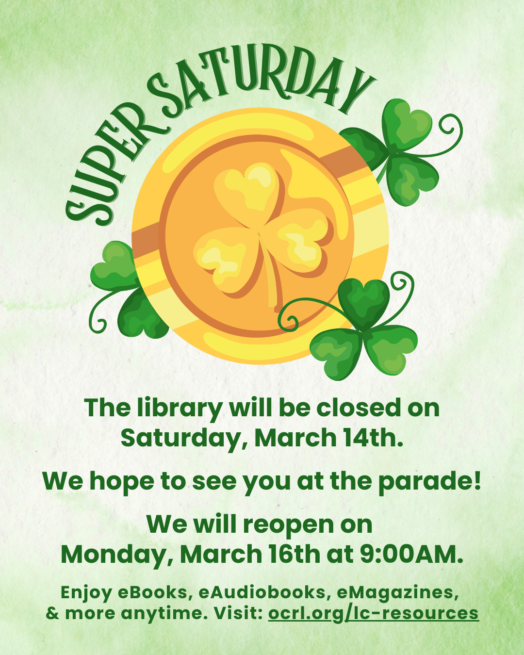 Library closed for Super Saturday