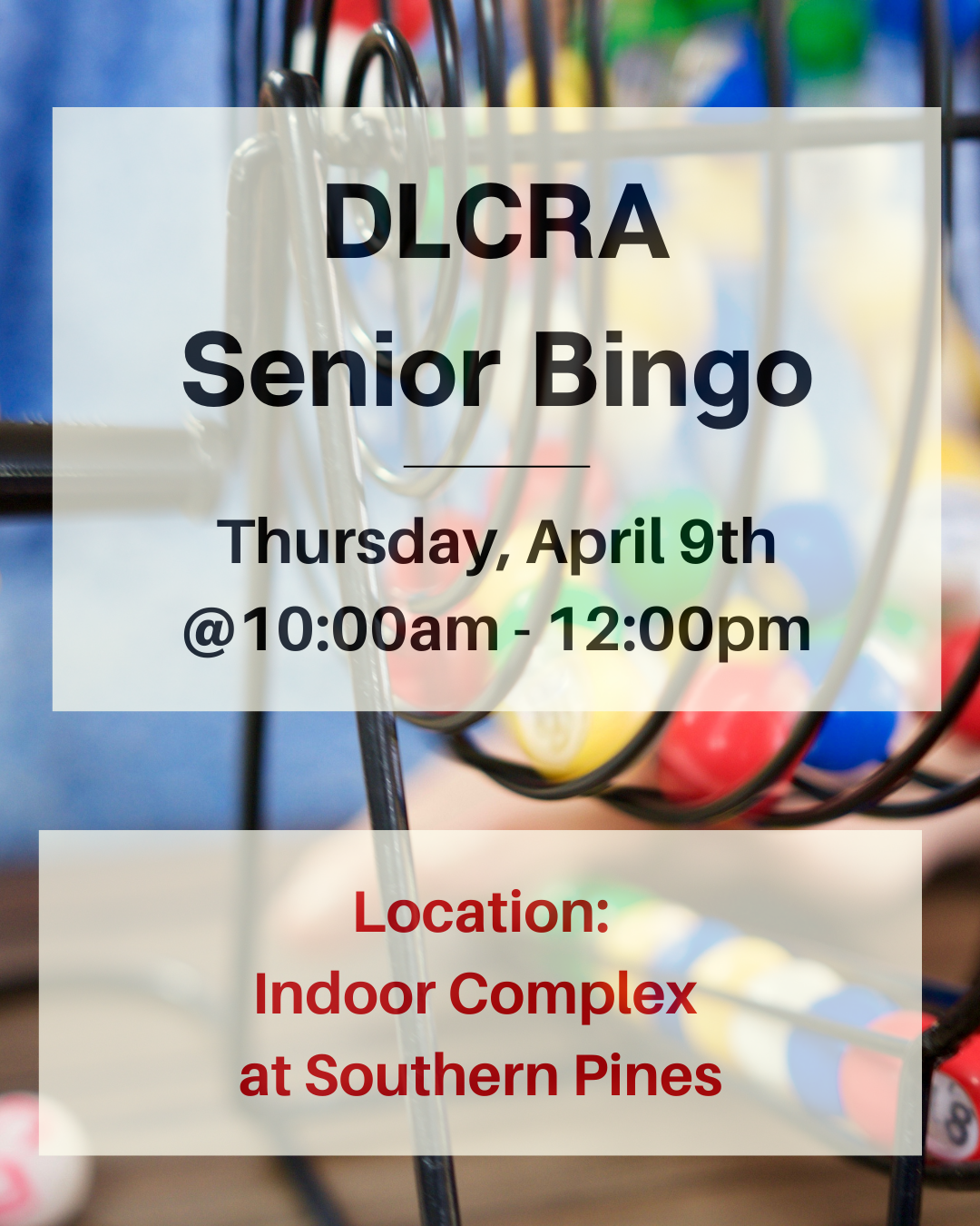 DLCRA Senior Bingo at Southern Pines