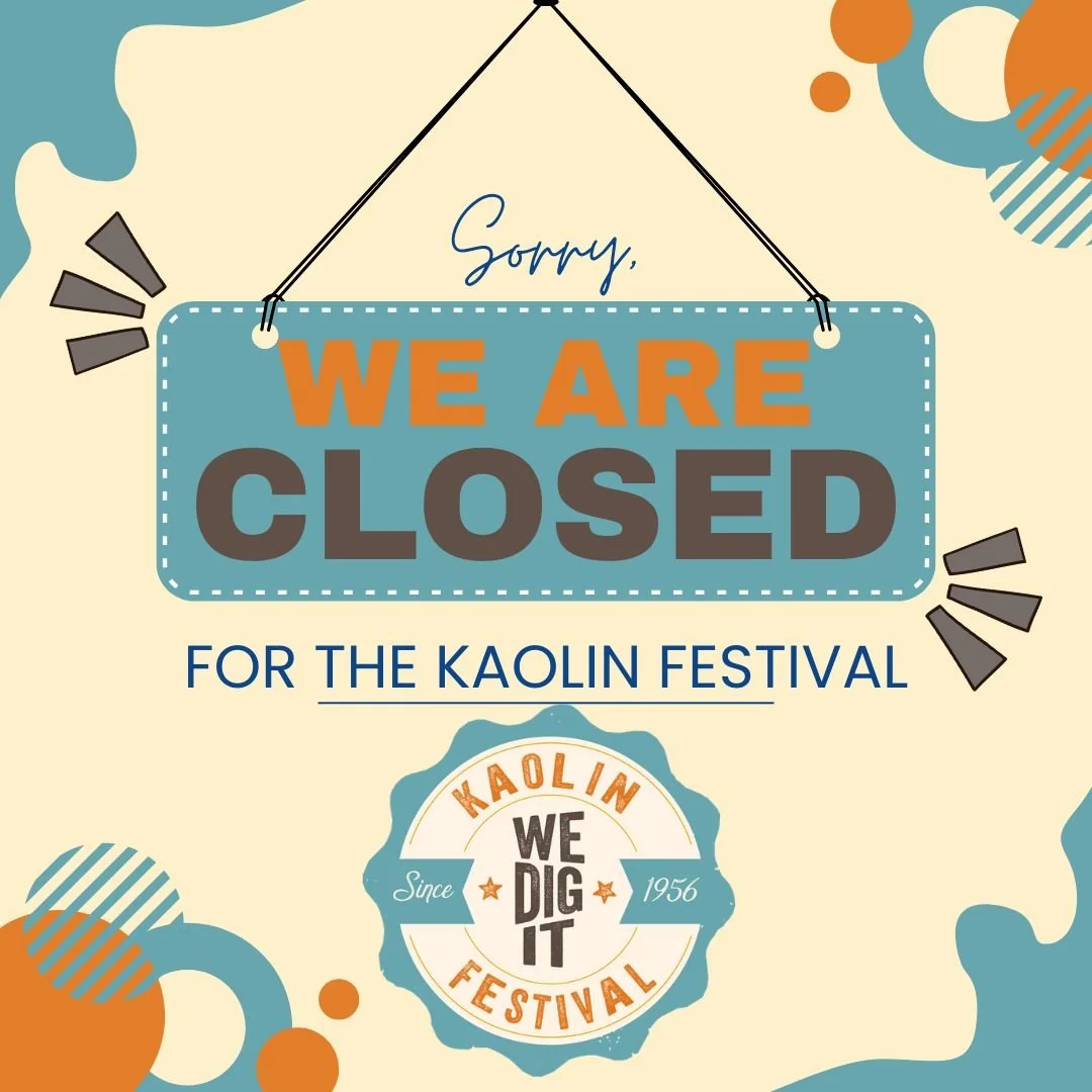 CLOSED for Kaolin Festival
