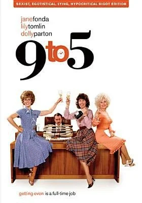 Movie cover for the move 9 to 5 with the main characters sitting on a desk