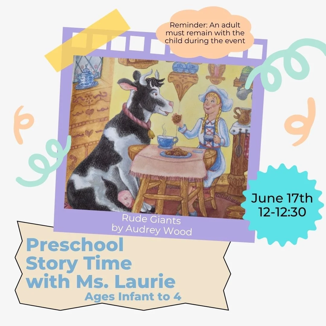 Image of the story time flyer for June 17, 2026 at 12:00pm. It includes a photo of a cow and a lady eating at a table