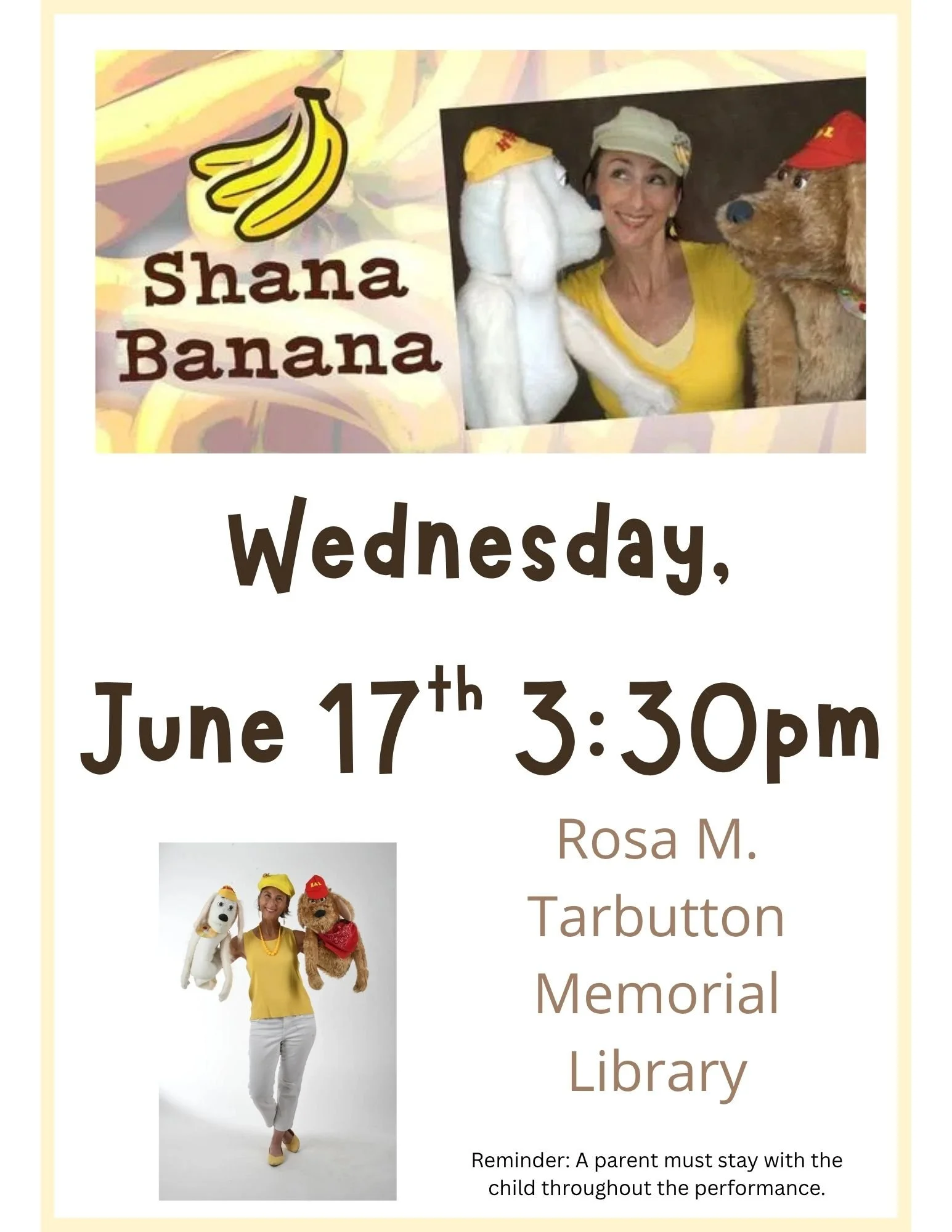 Flyer with pictures of Shana Banana and her dog puppets Hal and Henson and the information that the program will be June 17th at 3:30pm