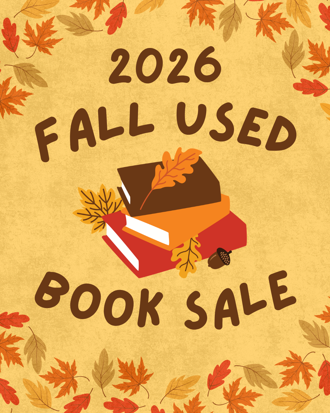 Graphic with leaves, books, and text “2026 Fall Used Book Sale.”