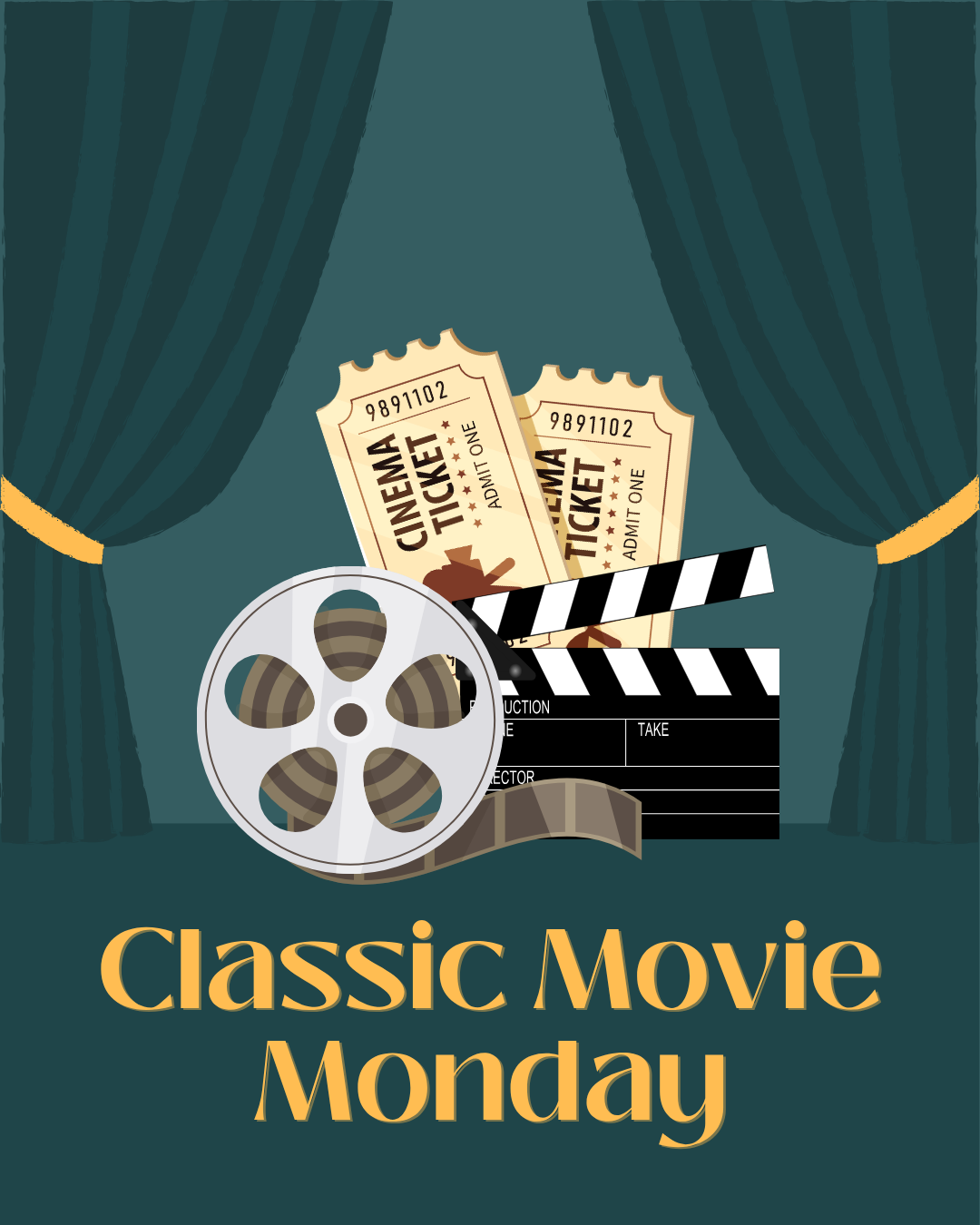 Classic Movie Monday graphic with a film reel, movie tickets, and curtains.