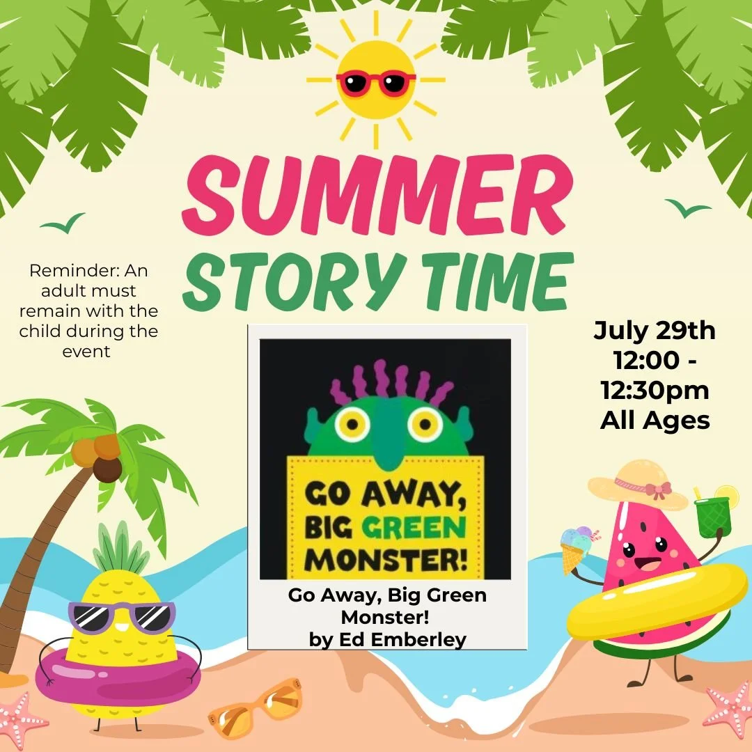 Story time flyer with a green monster hiding behind a yellow square with the book title written on it