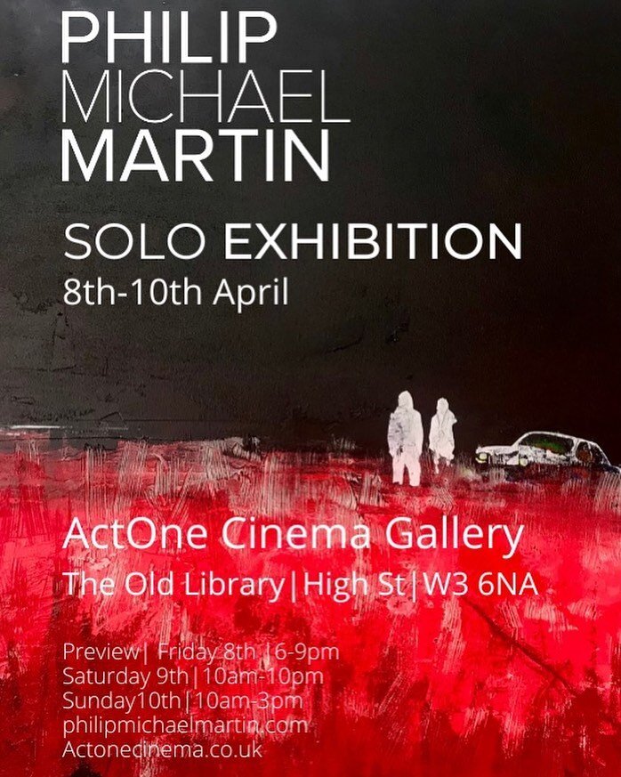 Philip Michael Martin's solo show is on at the ActOne Cinema Gallery over the weekend of 8th-10th of April. Everyone welcome. Please come and support this local BEAT artist.

Website: philipmichaelmartin.com
Instagram: @philipmichaelmartin. 
Also on 