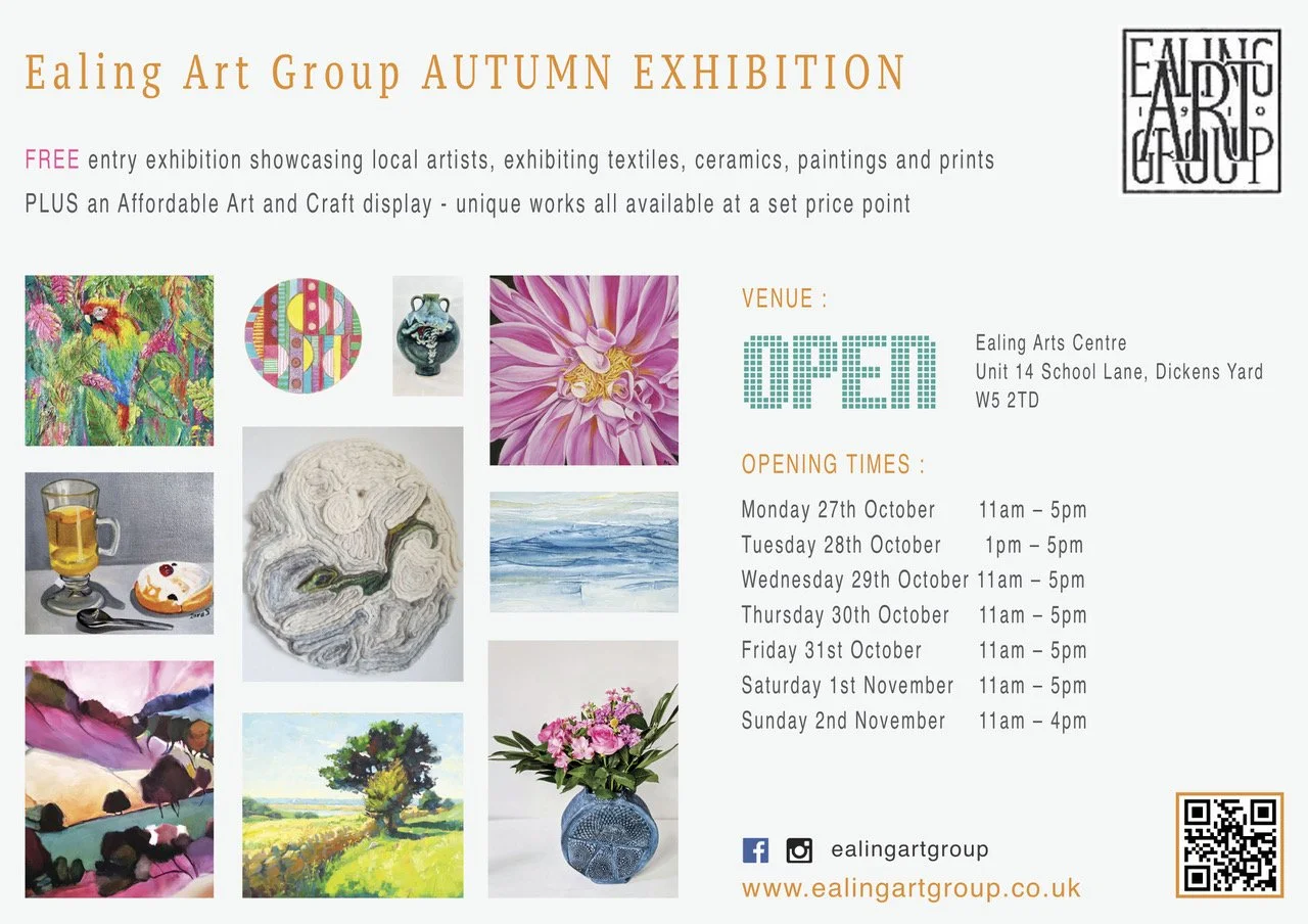 Ealing Art Group’s Autumn Exhibition at OPEN Ealing 27 Oct- 02 Nov