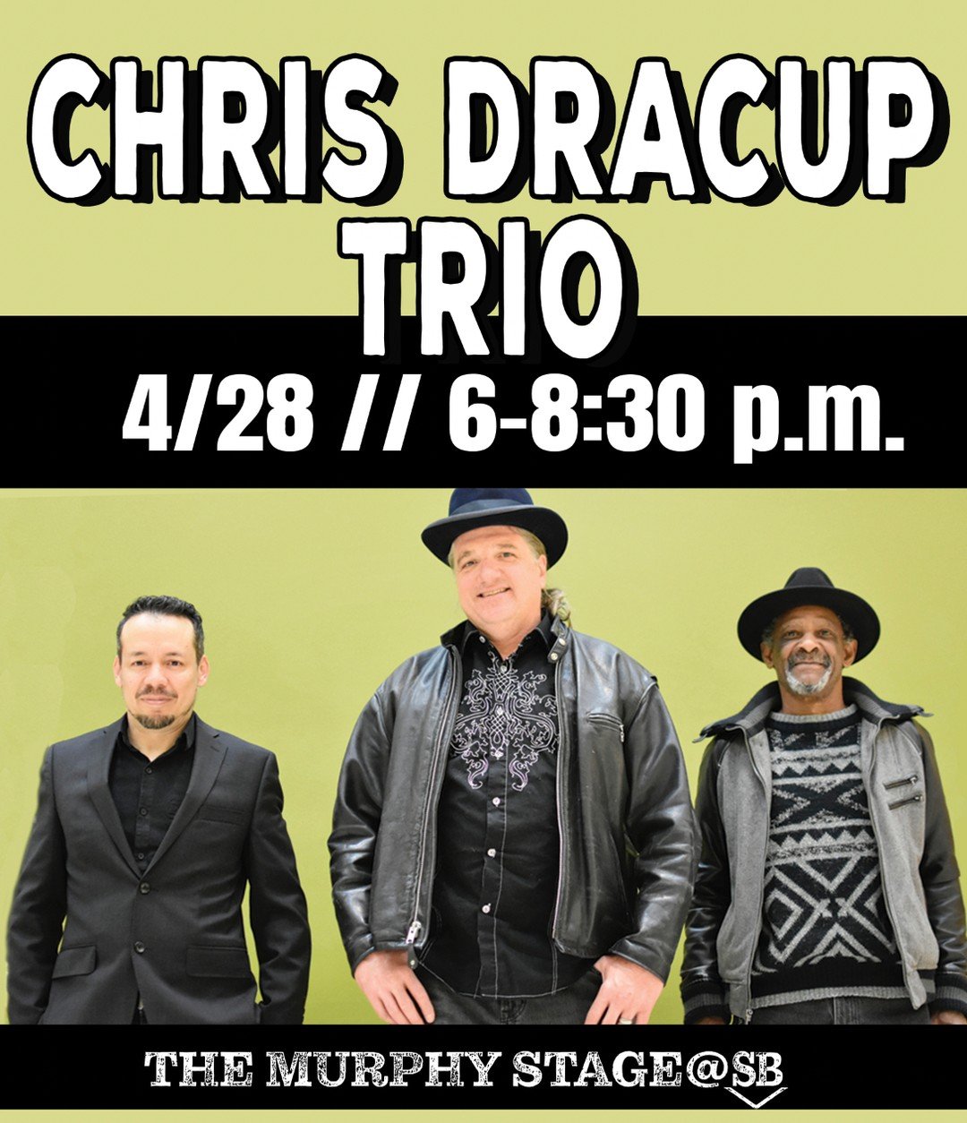 𝙼𝚄𝚂𝙸𝙲 𝚃𝚄𝙴𝚂𝙳𝙰𝚈 𝚘𝚗 𝚃𝚑𝚎 𝙼𝚞𝚛𝚙𝚑𝚢 𝚂𝚝𝚊𝚐𝚎⁠ ⁠𝚊𝚝 𝚂𝚝𝚎𝚎𝚕 𝙱𝚎𝚗𝚍𝚎𝚛⁠
𝙲𝚑𝚛𝚒𝚜 𝙳𝚛𝚊𝚌𝚞𝚙 𝚃𝚛𝚒𝚘 ⁠
𝟺.𝟸𝟾 // 𝟼-𝟾:𝟹𝟶 𝚙.𝚖.⁠
𝙾𝚗𝚎 𝚘𝚏 𝙽𝚎𝚠 𝙼𝚎𝚡𝚒𝚌𝚘'𝚜 𝚏𝚊𝚟𝚘𝚛𝚒𝚝𝚎𝚜!⁠
𝙱𝙻𝚄𝙴𝚂⁠
𝙵𝚄𝙽𝙺⁠
𝚂𝙾𝚄𝙻⁠
𝚁?