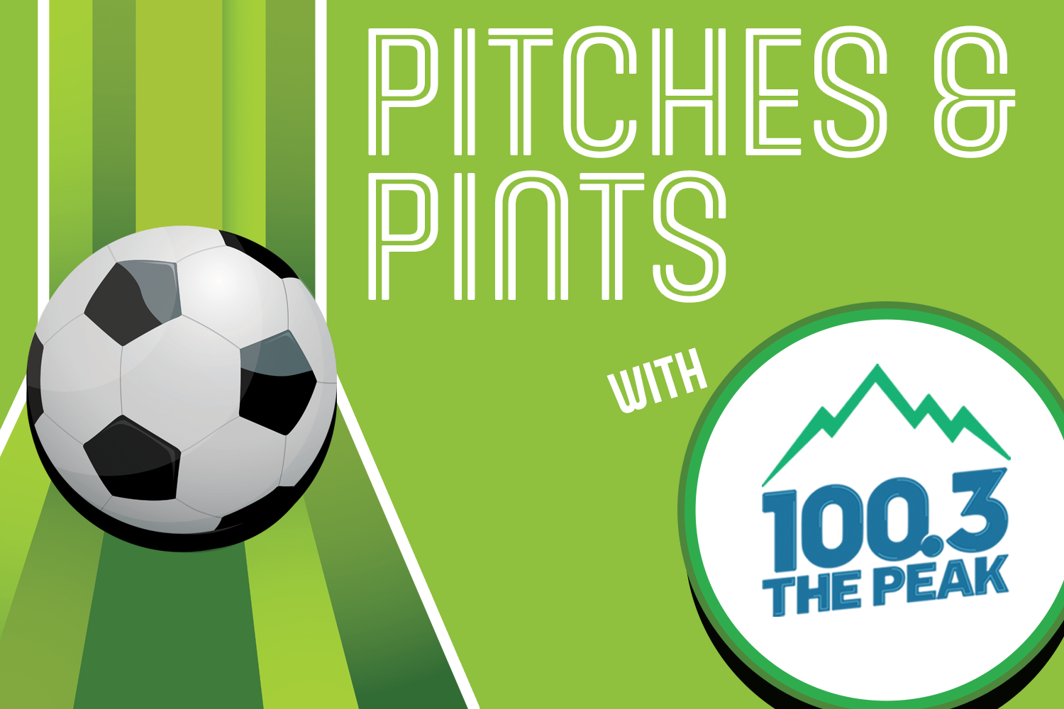 Pitches &amp; Pints with Steel Bender x 100.3 The Peak  (Copy) (Copy)