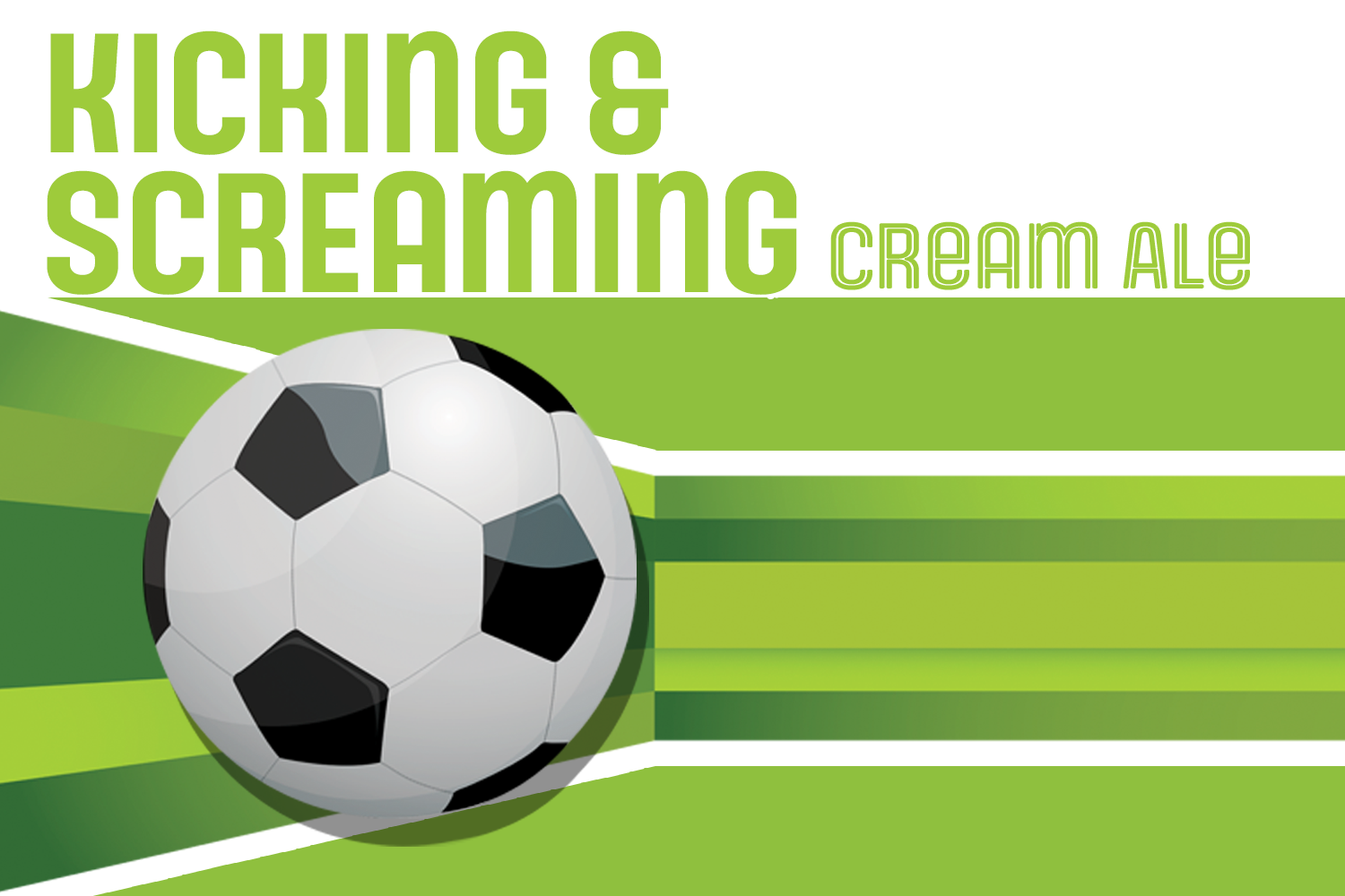 Kicking &amp; Screaming Cream Ale Release