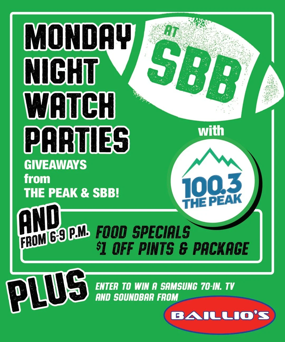 🏈 SBB is the place to be for MONDAY NIGHT WATCH PARTIES with 100.3 The Peak during the 2026 NFL season!⁠
⁠
Every Monday night from September 14th thru January 4th&mdash;and back again on January 18th for the Wild Card Game&mdash;your Mondays are loo