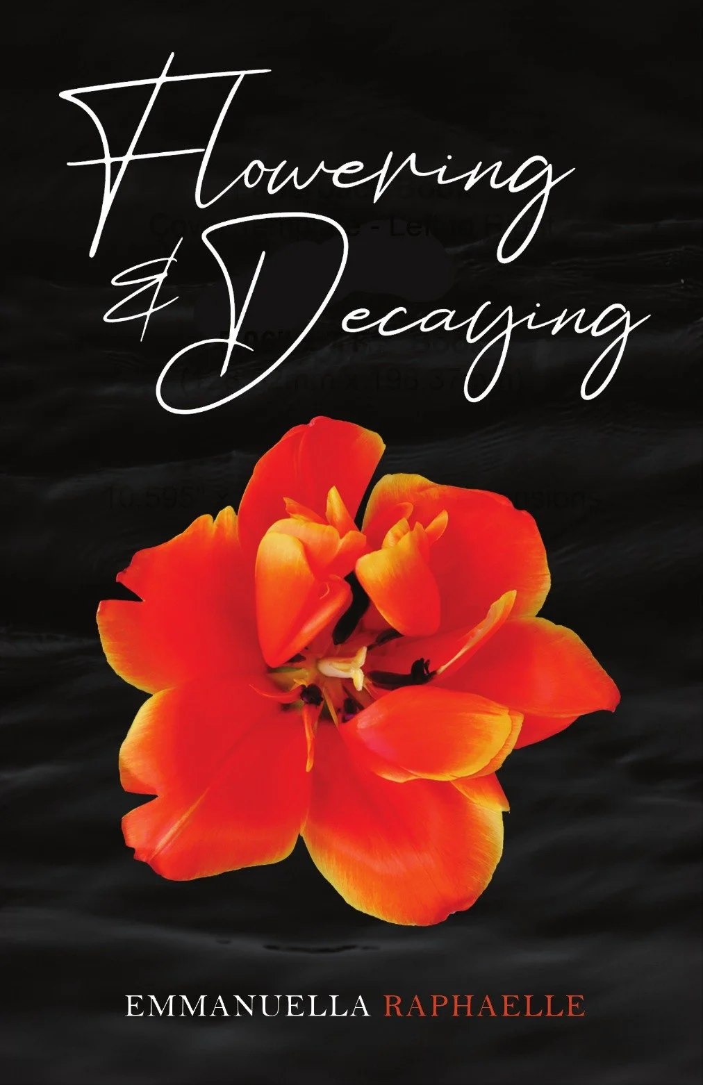 Flowering & Decaying