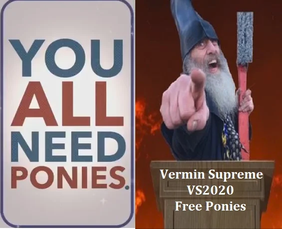 Vermin-Supreme-VS2020-Free-Ponies.jpg