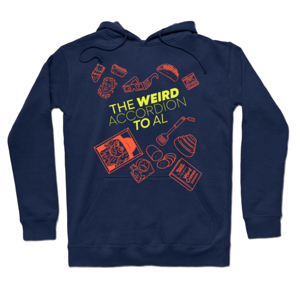 Hoodie - WeirdAccordionToAl copy.jpg